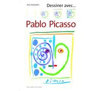 DESSINER AVEC ... PABLO PICASSO