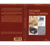 Dessiner dans la marge - Lafcadio Mortimer - L'harmattan - broché - Essai