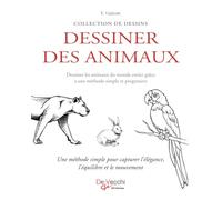 DESSINER DES ANIMAUX: Une méthode simple pour capturer l’élégance, l’équilibre et le movement