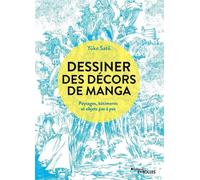 Yuko Sato – Dessiner des décors de manga : Paysages, bâtiments et objets pas à pas – Broché