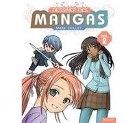 Dessiner des mangas volume 2 Mark Crilley (Auteur)