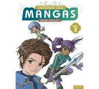 Dessiner des mangas volume 3 Mark Crilley (Auteur)
