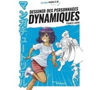 Francis Sapin – Dessiner des personnages dynamiques – Guide – Broché