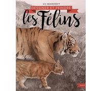 Dessiner Et Peindre Les Félins