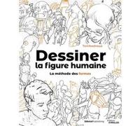 Tom Fox – Dessiner la figure humaine : la méthode des formes – Broché