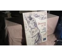 Dessiner le nu : De la methode aux applications