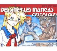 Dessiner les Mangas c'est facile !