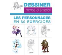 Collectif – Dessiner mode d'emploi : les personnages en 60 exercices