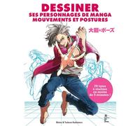 Dessiner ses personnages de manga Mouvements et postures 70 tutos à réaliser en moins de 5 minutes ! - Ebimo - Hachette Pratique - broché - Guide