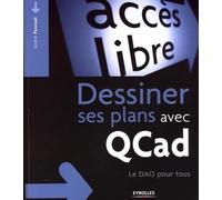 Dessiner ses plans avec QCad: Le DAO pour tous