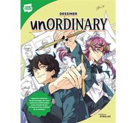 Dessiner unOrdinary - Walter Foster - Eyrolles - broché - Guide