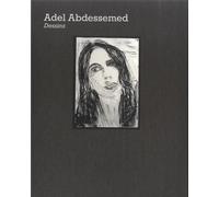 Dessins - Adel Abdessemed - Dilecta Eds - relié - Beau livre