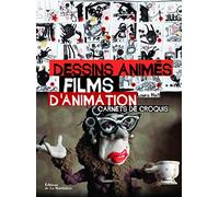 Dessins animés & films d'animation: Carnets de croquis