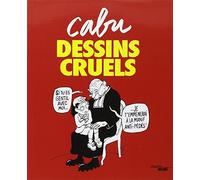 Dessins cruels