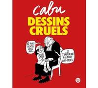 Dessins cruels Cabu (Auteur)