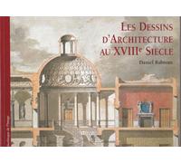 Dessins d'architecture au XVIIIème siècle