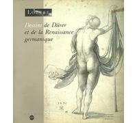 Dessins De Dürer Et De La Renaissance Germanique Dans Les Collections Publiques Parisiennes - 98e Exposition Du Cabinet Des Dessins, - Paris , Musée Du Louvre, 22 Octobre 1991-20 Janvier 199