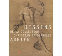 Dessins De La Collection Christian Et Isabelle Adrien