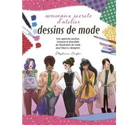 Dessins de mode, nouveaux secrets d'atelier Une approche positive, inclusive et diversifiée de l'illustration de mode pour futur.e.s designers - Stephanie Corfee - Un Dimanche Apres-Midi - broché - Mo