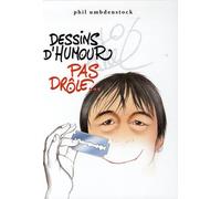 Dessins d'humour pas drôle