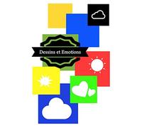 Dessins et Emotions: Pour aider les enfants mais aussi les adolescents à exprimer leurs émotions et leur créativité - Dessine ta BD sur ce cahier et ... 60 pages pour un format de 15,24 x 22,86 cm)