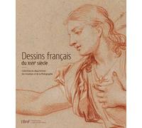 Dessins français du XVIIIe siècle - Collectif - Bibliothèque Nationale De France - broché - Beau livre