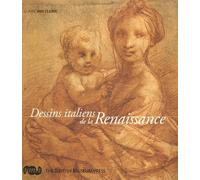 DESSINS ITALIENS DE LA RENAISSANCE: THE BRITISH MUSEUM PRESS