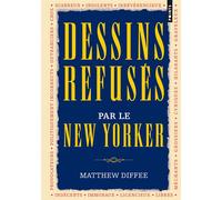 Dessins refusés par le New Yorker - Matthew Diffee - Points - Poche - Chroniques