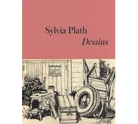 Dessins - Sylvia Plath - Table ronde - broché - Poésie