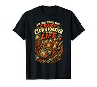 Dessous de Verre Crazy Clown Called Life Carnival T-Shirt