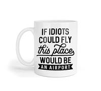 Dessous de verre humoristique avec inscription « If Idiots could fly »