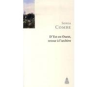 D'est En Ouest, Retour À L'archive - Suivi De La Langue De Rameau