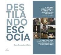 Destilando Escocia - [Livre en VO] Roca, Joan, Roca, Josep, Roca, Jordi (Auteur)