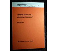 "Destillation von Wein und Absatz von Branntwein in der Europäischen Gemeinschaft. Dissertation. Giessener Schriften zur Agrar- und Ernährungswirtschaft ; H. 7"