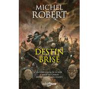 Destin Brisé - L'Ange du Chaos Tome 10 (10)