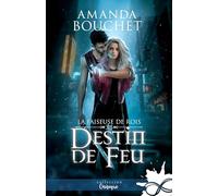 Destin de feu: La faiseuse de Rois, T3.5