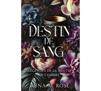 Destin de Sang: Une romance paranormale de métamorphes interdite avec des âmes sœurs