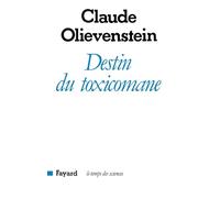 Destin du toxicomane