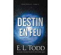 Destin en feu