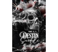 Destin Scellé