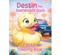 Destin The Dashboard Duck Easter Coloring Book