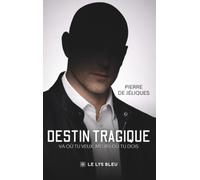 Destin tragique