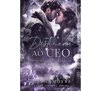 Destinada ao CEO - Um Amor de Presente de Natal: Novela Spin-off da Série Irmãos Oviedo