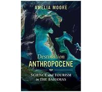 Destination Anthropocene