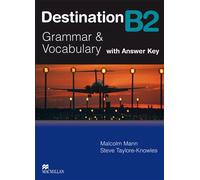 Destination B2. Grammar; Vocabulary / Student's Book with Key