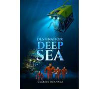 Destination: Deep Sea