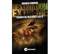 Destination extrême - Ranch de Heaven's gate