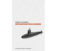 Destination Fin du Monde