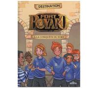 Destination Fort Boyard - A La Conquête Du Fort