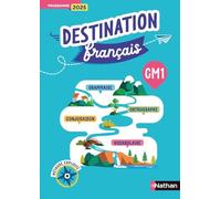 Destination Français – Fichier de l'élève CM1 : Méthode explicite – Nathan